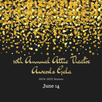 10th Annual Attic Theatre Awards Gala